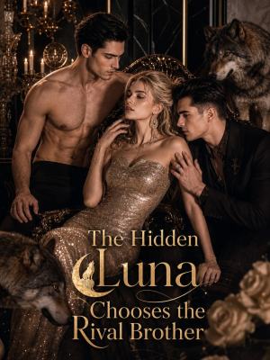 The Hidden Luna Chooses the Rival Brother poster