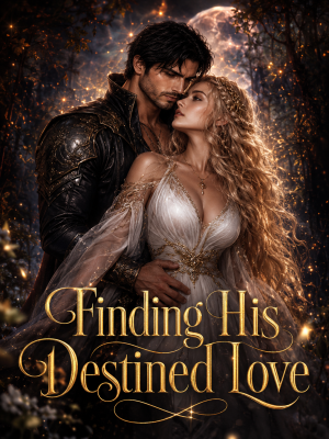 Finding His Destined Love poster