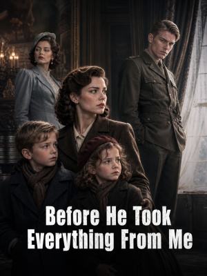 Before He Took Everything From Me poster
