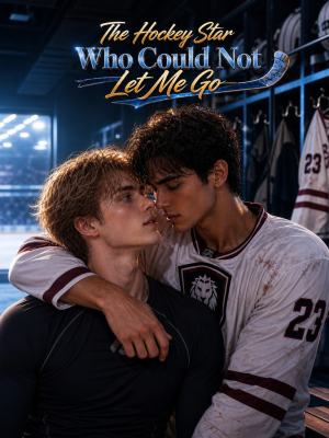 The Hockey Star Who Could Not Let Me Go poster