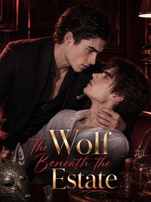 The Wolf Beneath the Estate poster