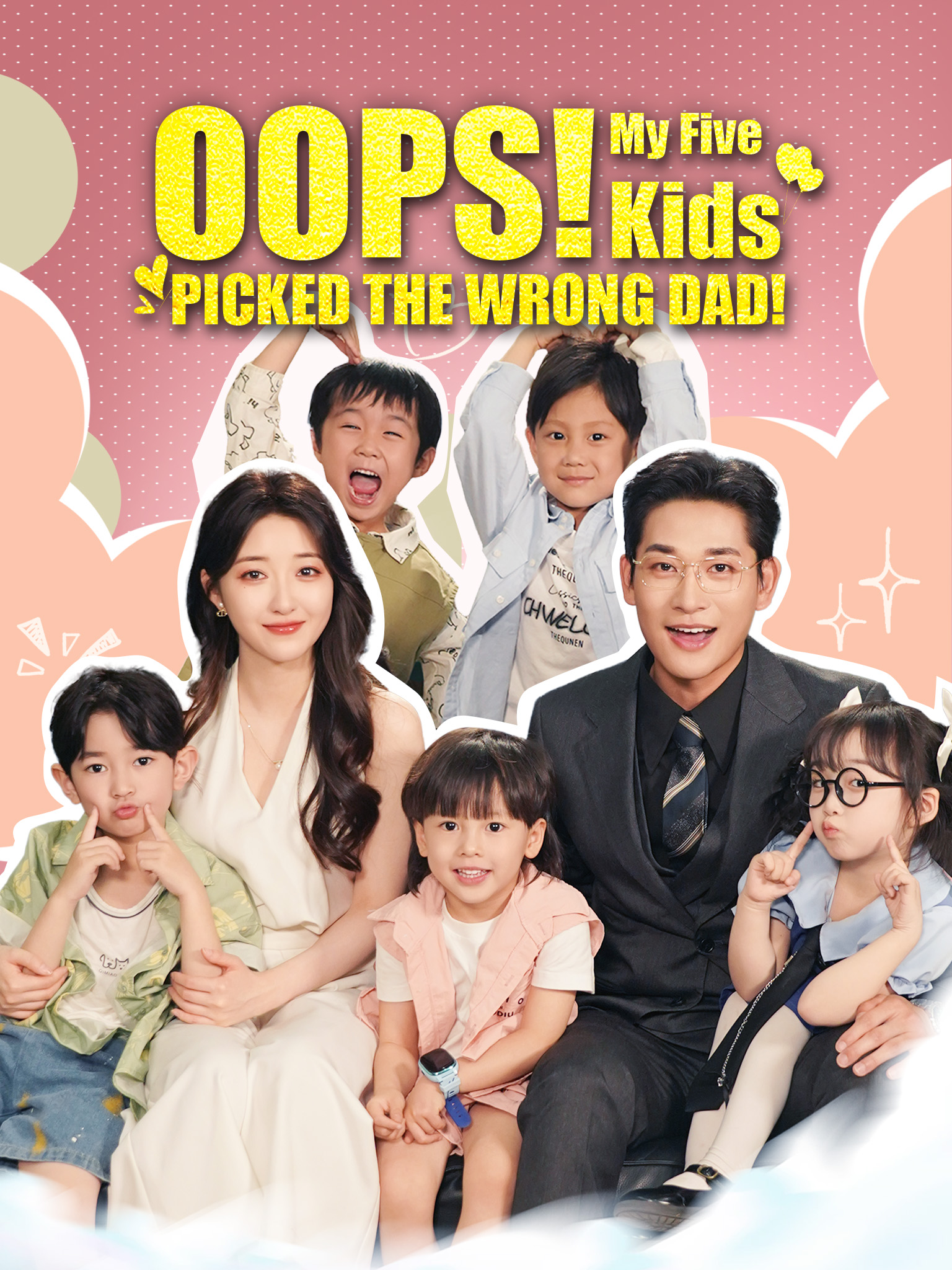 Oops! My Five Kids Picked the Wrong Dad! poster