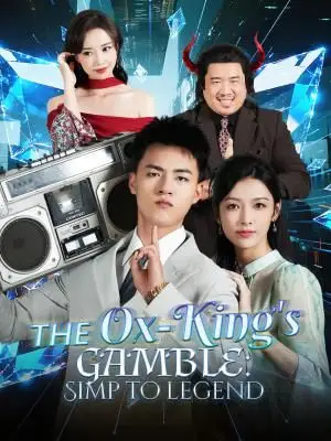 The Ox-King's Gamble: Simp to Legend poster