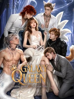 Galaxy Queen: Breaking In Her Five Therian Mates cover