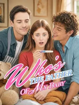 Who's the Father of My Baby poster