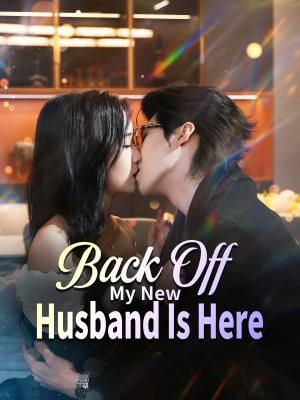 Back Off, My New Husband Is Here poster