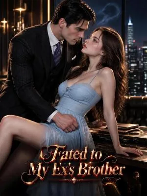 Fated to My Ex's Brother poster