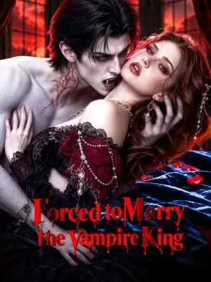 Forced to Marry the Vampire King poster