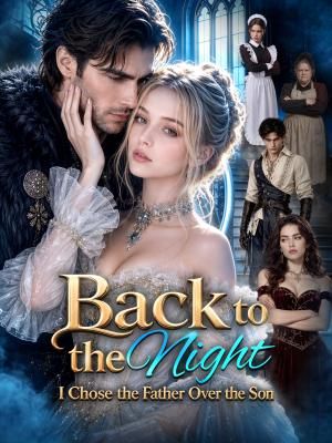 Back to the Night I Chose the Father Over the Son poster