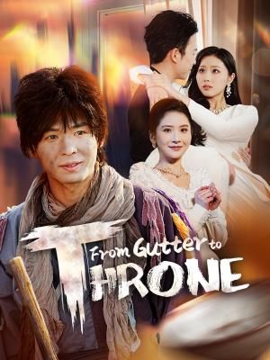From Gutter to Throne poster