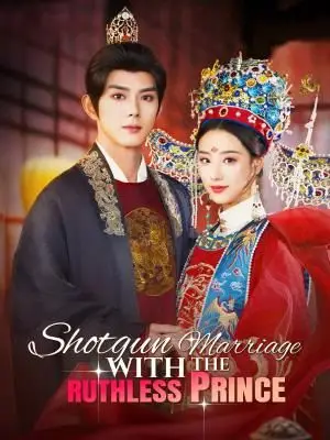 Shotgun Marriage with the Ruthless Prince poster