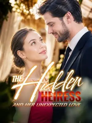 The Hidden Heiress and Her Unexpected Love cover