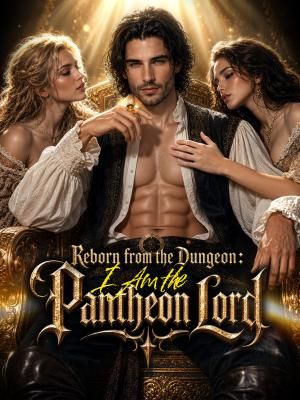 Reborn from the Dungeon: I Am the Pantheon Lord poster