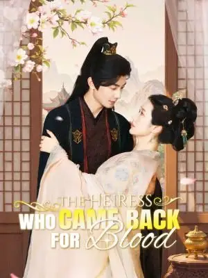 The Heiress Who Came Back for Blood poster