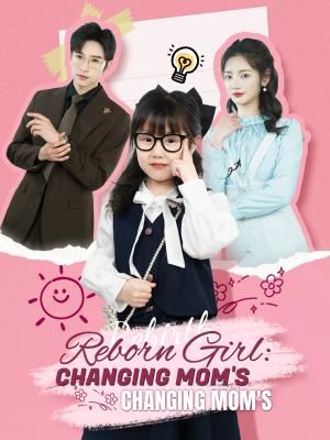 Reborn Girl: Changing Mom's Tragic Fate poster