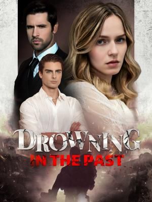 Drowning in the Past poster