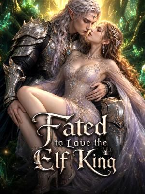 Fated to Love the Elf King poster