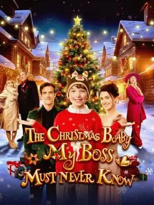 The Christmas Baby My Boss Must Never Know poster