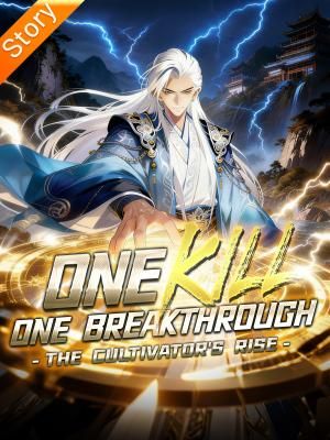 One Kill, One Breakthrough: The Cultivator's Rise poster