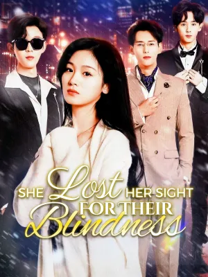 She Lost Her Sight For Their Blindness poster