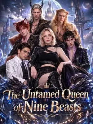 The Untamed Queen of Nine Beasts poster