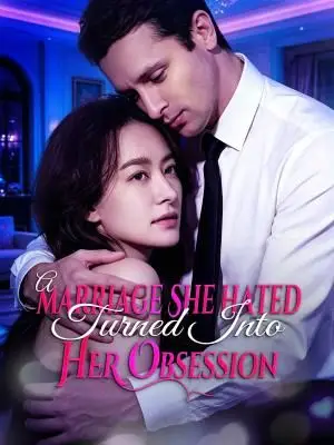 A Marriage She Hated Turned Into Her Obsession poster
