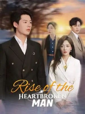 Rise of the Heartbroken Man poster