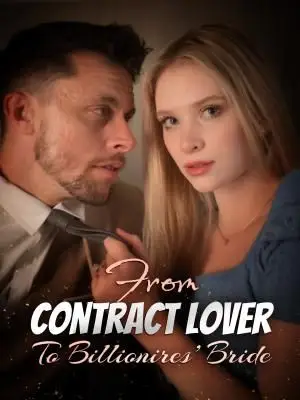 From Contract Lover to the Billionaire's Bride cover