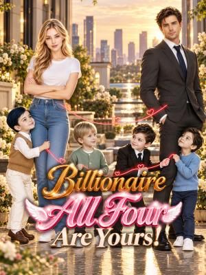 Billionaire, All Four Are Yours! poster