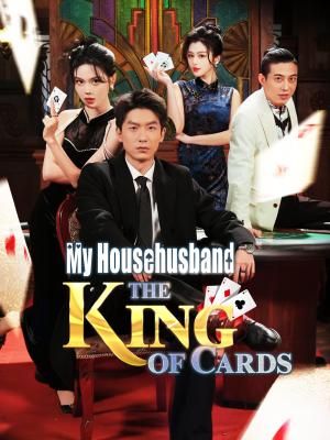 My Househusband: The King of Cards poster