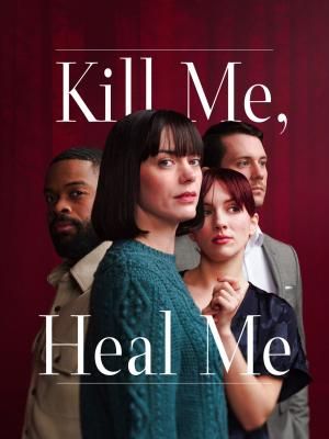 Kill Me, Heal Me poster