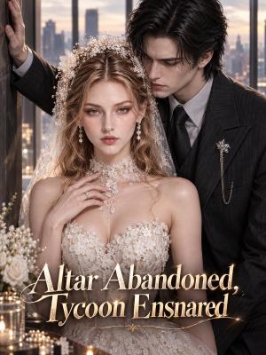 Altar Abandoned, Tycoon Ensnared poster