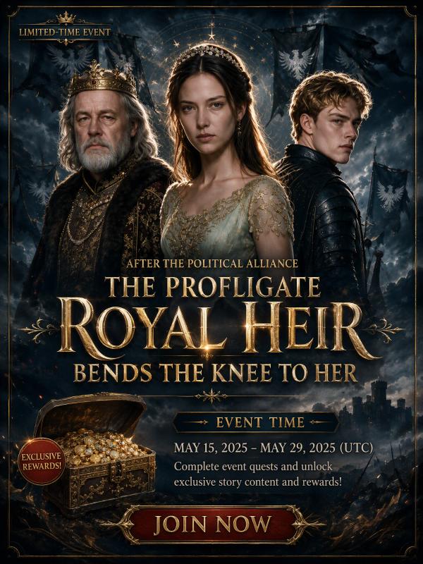 After the Political Alliance: The Profligate Royal Heir Bends the Knee to Her poster