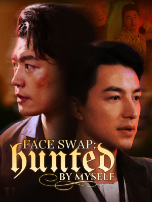Face Swap: Hunted by Myself poster