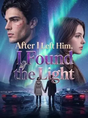 After I Left Him, I Found the Light poster