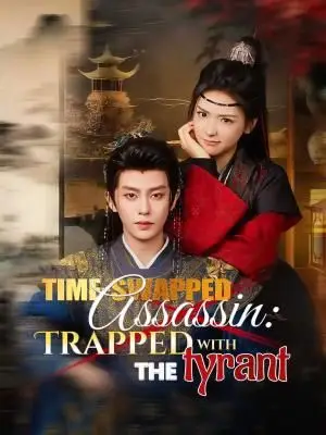 Time-Swapped Assassin: Trapped with the Tyrant poster