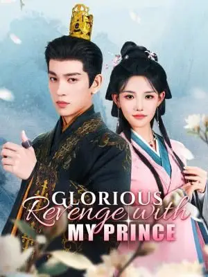 Glorious Revenge with My Prince poster