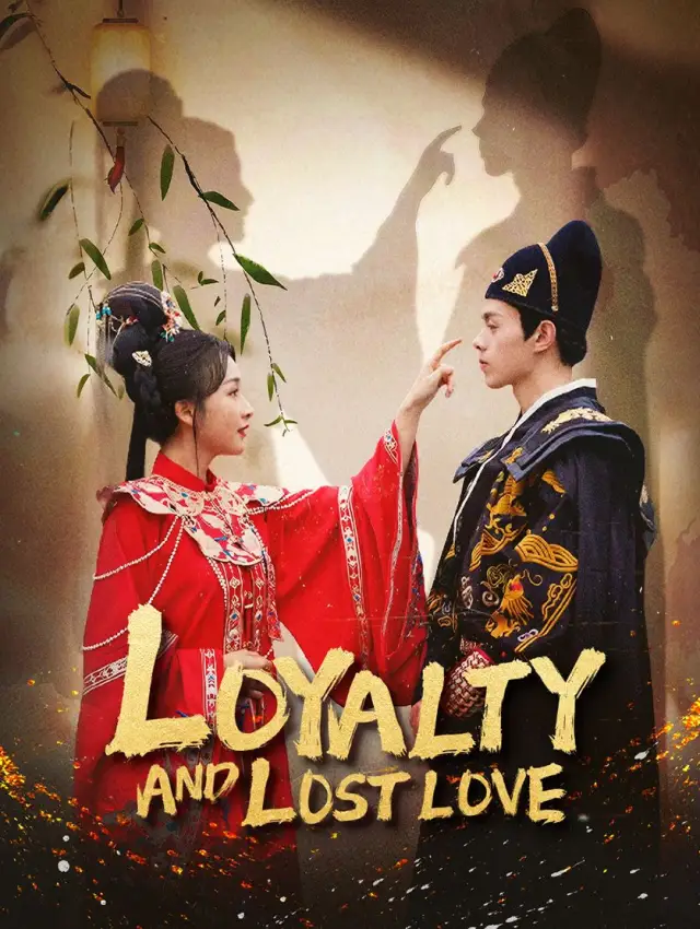 Loyalty and Lost Love poster