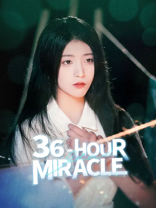 36-Hour Miracle poster