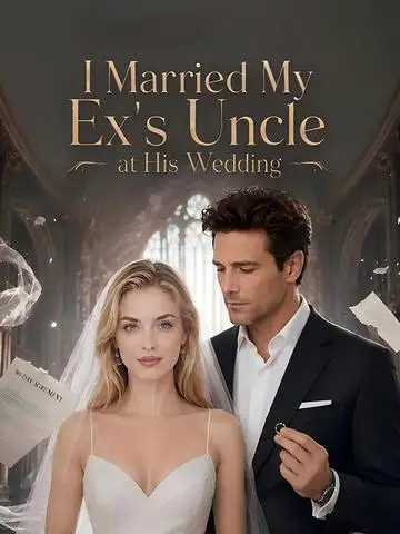 I Married My Ex's Uncle at His Wedding poster