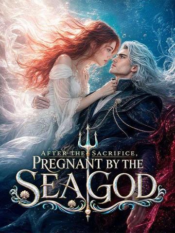 After the Sacrifice, Pregnant by the Sea God poster