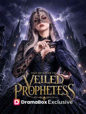 They Betrayed the Veiled Prophetess poster