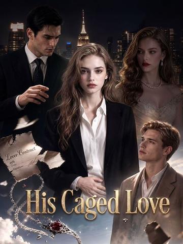 His Caged Love poster