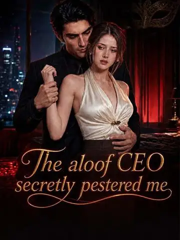 The aloof CEO secretly pestered me poster