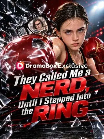 They Called Me a Nerd, Until I Stepped Into the Ring poster