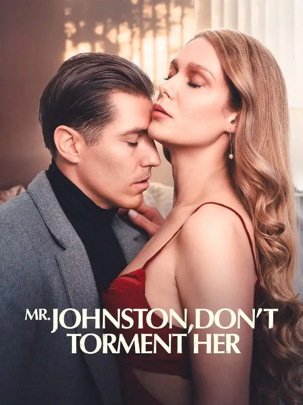 Mr.Johnston, Don't Torment Her poster