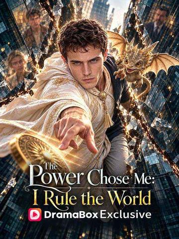 The Power Chose Me: I Rule the World poster