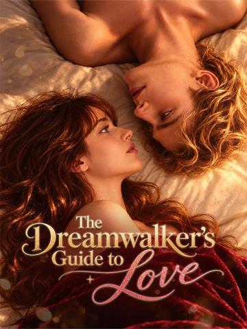 The Dreamwalker's Guide to Love poster