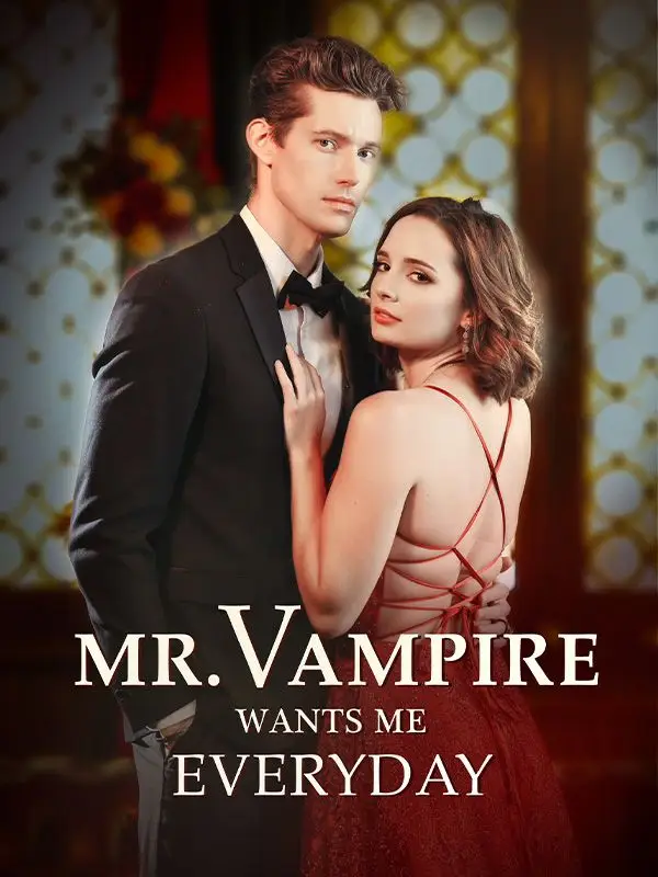 Mr. Vampire Wants Me EveryDay poster