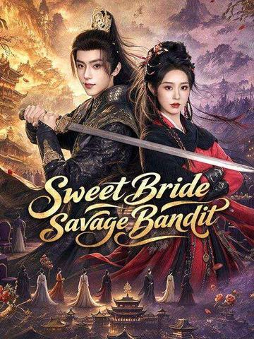 Sweet Bride, Savage Bandit poster